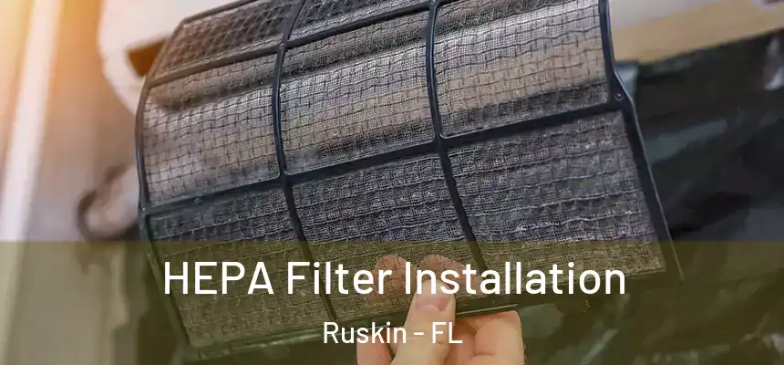  HEPA Filter Installation Ruskin - FL